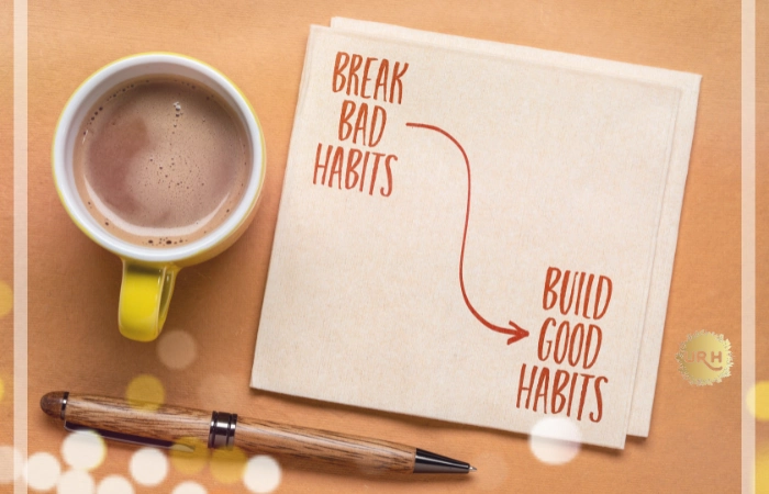 How to Build a Good Habit? 10 Important Steps