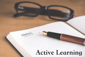 Good Study Habits - Active Learning