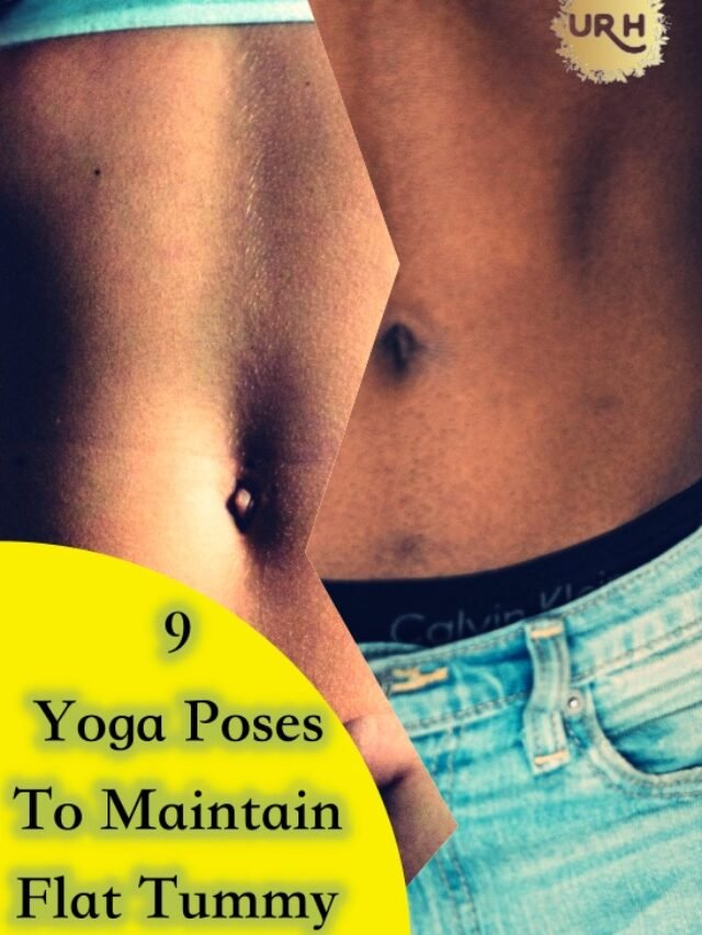 9 Yoga Poses To Maintain Flat Tummy