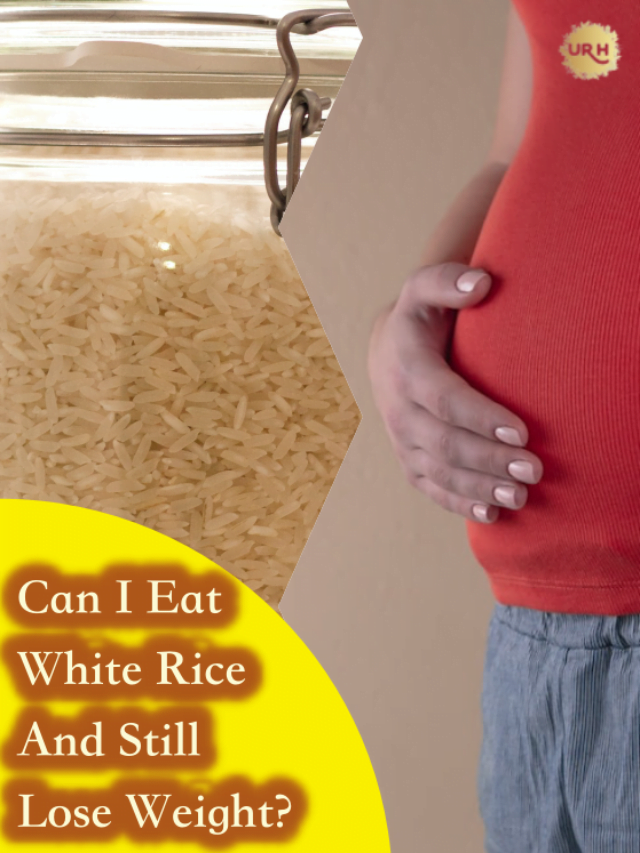 Can I Eat White Rice And Still Lose Weight?