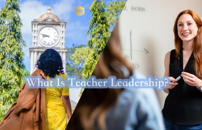 What Is Teacher Leadership